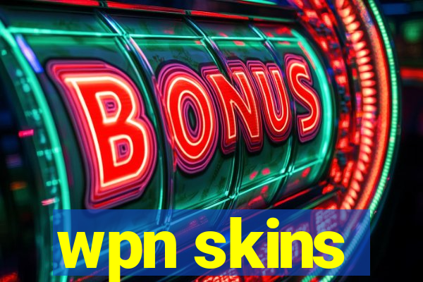 wpn skins